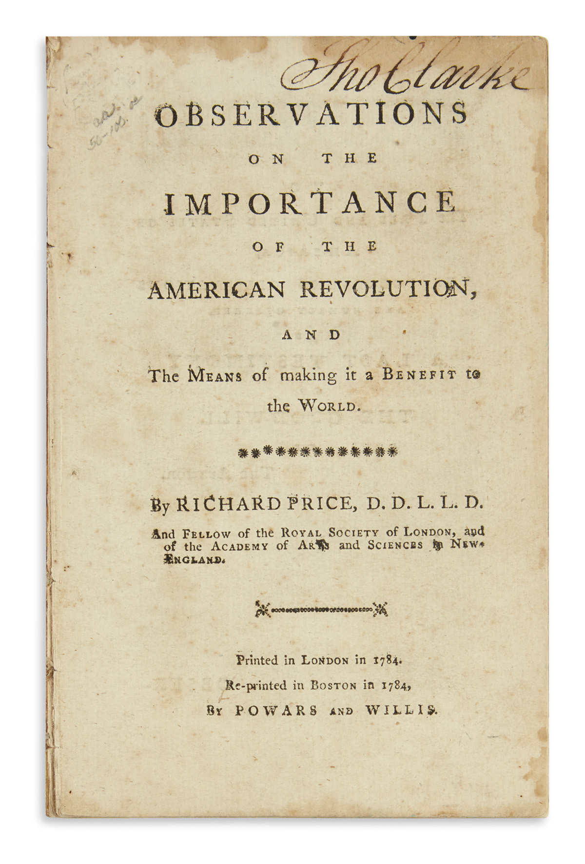 (AMERICAN REVOLUTION--HISTORY.) Price, Richard. Observations on the Importance of the American Revolution.